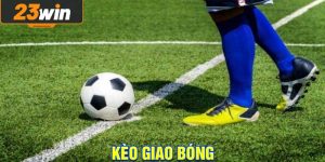 Kèo giao bóng